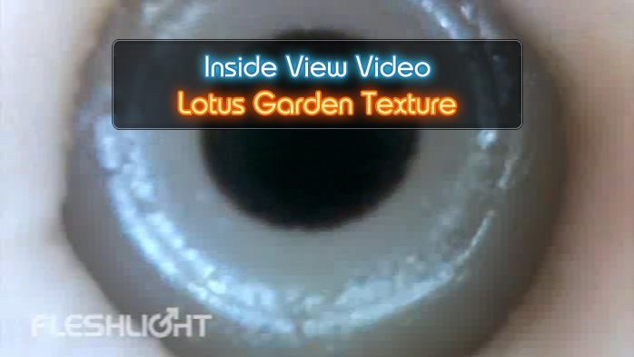 Lotus Garden Fleshlight Inside View Video