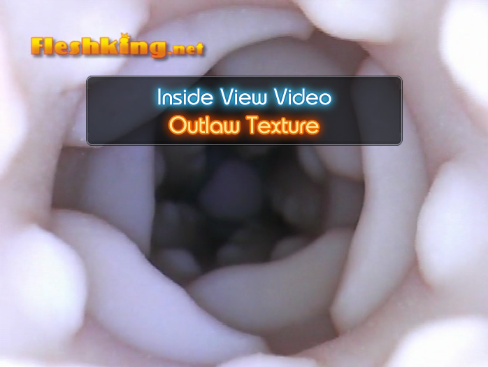 Outlaw Fleshlight Inside View Video