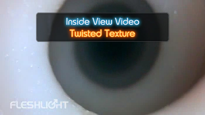Twisted Fleshlight Inside View Video