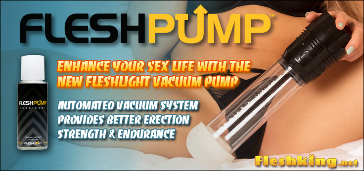 FleshPump - a new vaccum penis pump system made by Fleshlight