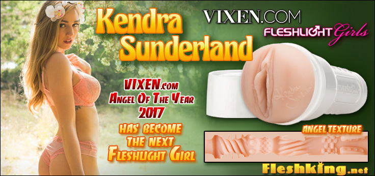 Vixen Angel Kendra Sunderland has become the next Fleshlight Girl